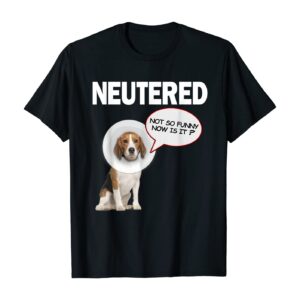 Funny Vasectomy Get Well Gift, Gag Gift Neutered T-Shirt