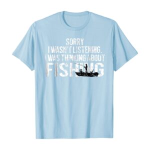 Fishing Funny Shirt Sarcasm Quotes Joke Hobbies Humor T-Shirt