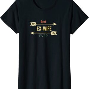 Womens Divorce Best Ex-Wife Ever T-Shirt For Women