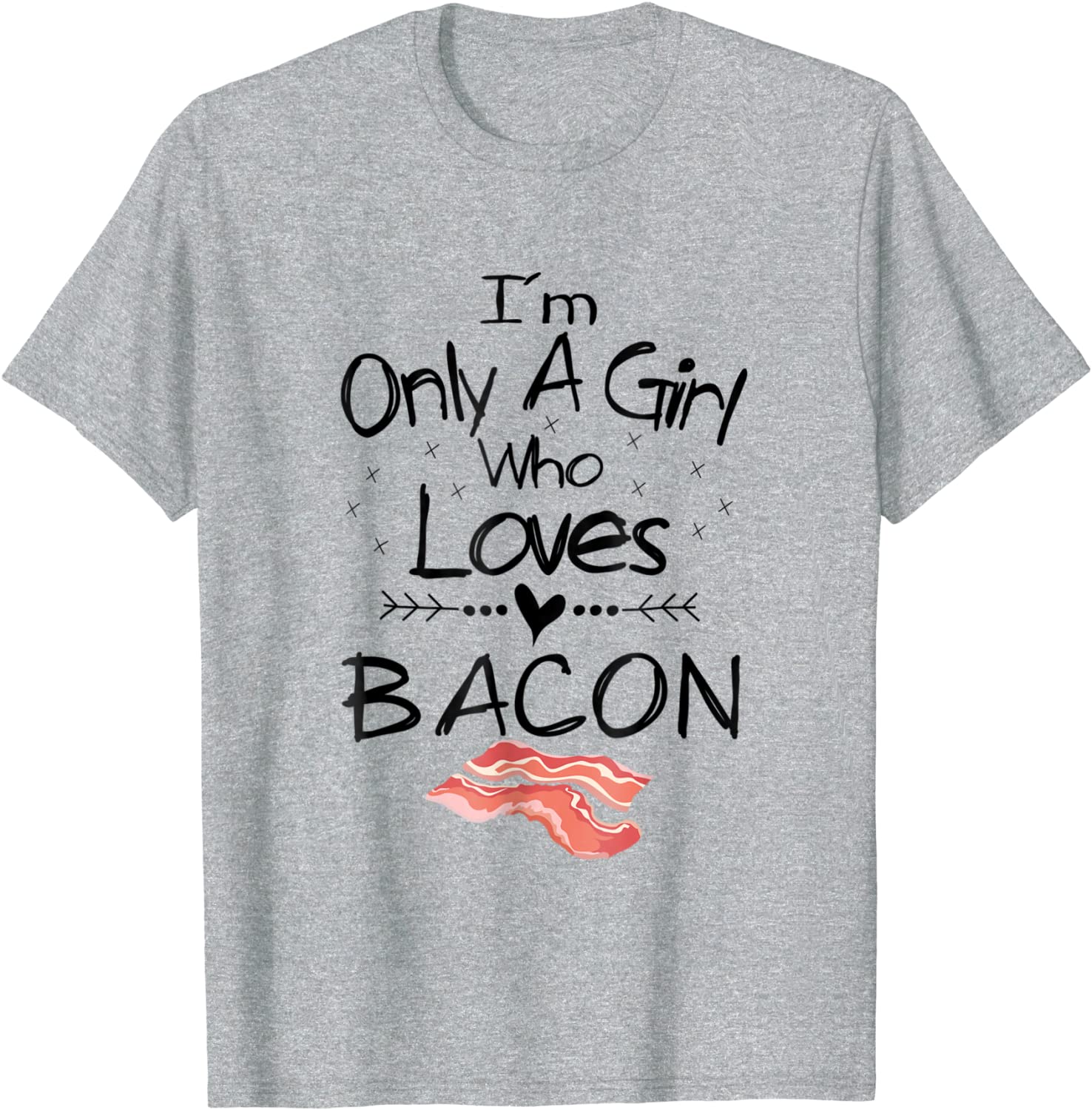 I'm Only A Girl Who Loves Bacon T Shirt Pork Belly Shirt